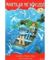 Martılar Ne Söyledi ?