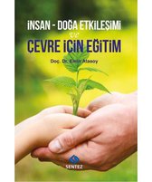 İnsan   Doğa Etkileşimi ve Çevre İçin Eğitim