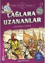 Çağlara Uzananlar Türk İslam Tarihi 5