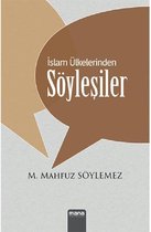 İslam Ülkelerinden Söyleşiler