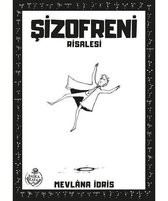 Şizofreni Risalesi