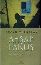 Ahsap Fanus; Iran Yolculugu Sari Otobüs 1