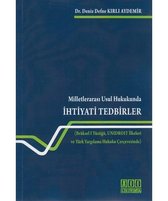 Milletlerarası Usul Hukukunda İhtiyati Tedbirler