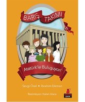 Barış Takımı 3.Kitap Atatürk'le Buluşuyor