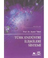 Türk Endüstri İlişkileri Sistemi