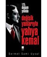 125. Doğum Yılında Değişik Yanlarıyla Yahya Kemal