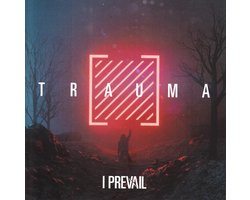 I Prevail - Trauma (CD)