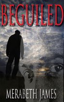 Ravynne Sisters' Paranormal Thrillers 8 - Beguiled (A Ravynne Sisters Paranormal Thriller Book 8)