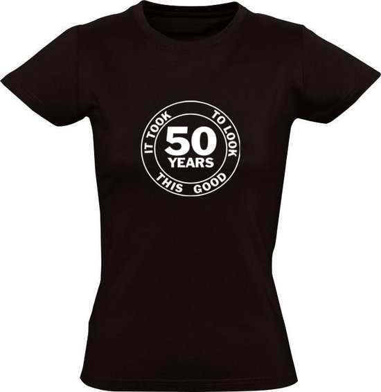 Il a fallu 50 ans pour regarder ce bon t-shirt | 50 ans | cadeau d'anniversaire | toutes nos félicitations | anniversaire