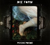 Die Form - Psychic Poison (CD)
