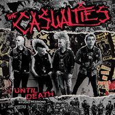 Casualties - Until Death- Studio Sessions (CD)