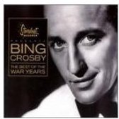 Bing Crosby - Best Of The War Years (CD)