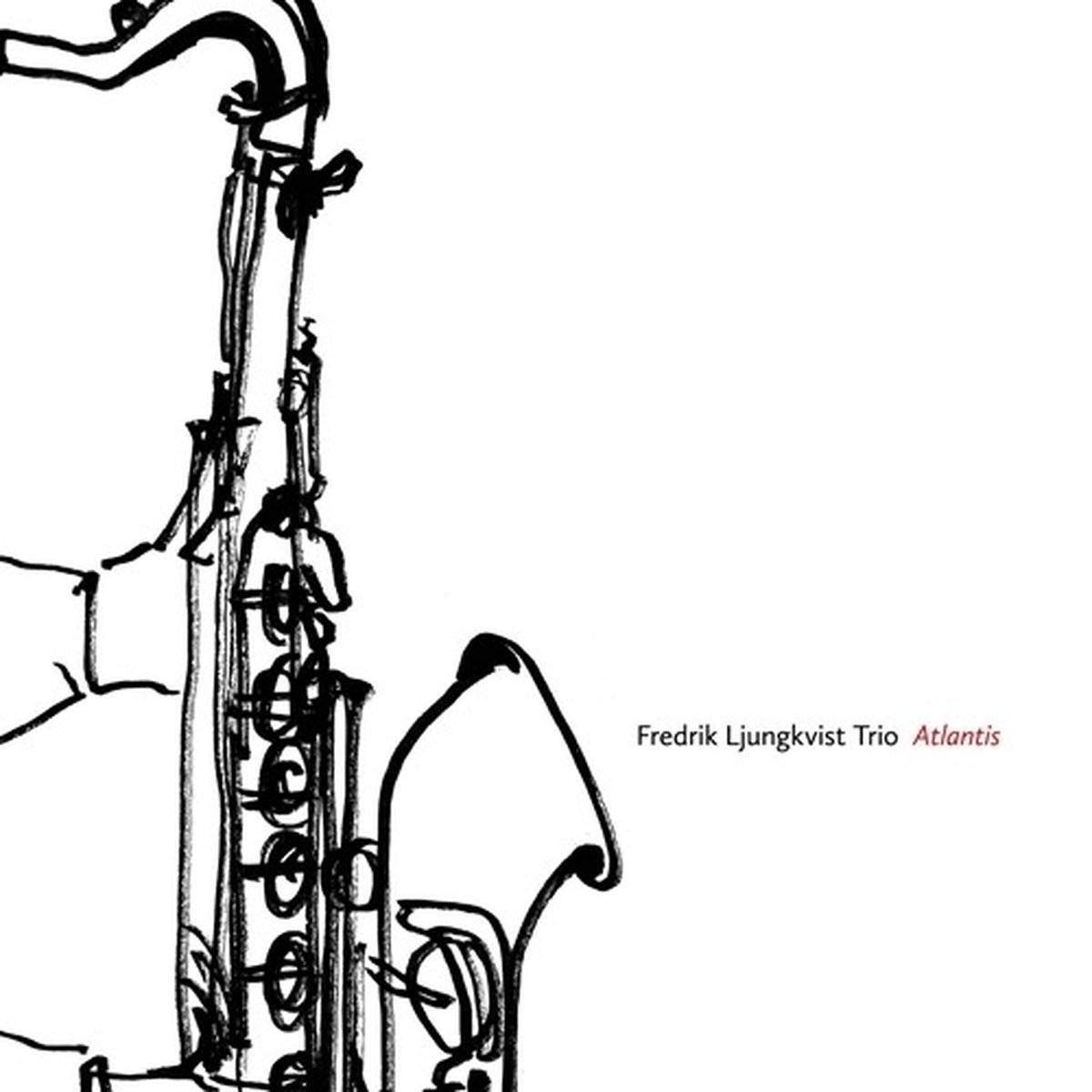 Fredrik Ljungkvist Trio - Atlantis (CD)