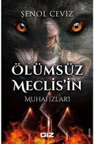 Ölümsüz Meclisin Muhafızları