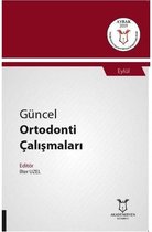 Güncel Ortoonti Çalışmaları