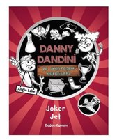 Danny Dandini ve Muhteşem Buluşları-Joker Jet
