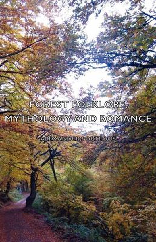 Forest Folklore, Mythology and Romance - cover
