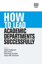 How To Guides- How to Lead Academic Departments Successfully