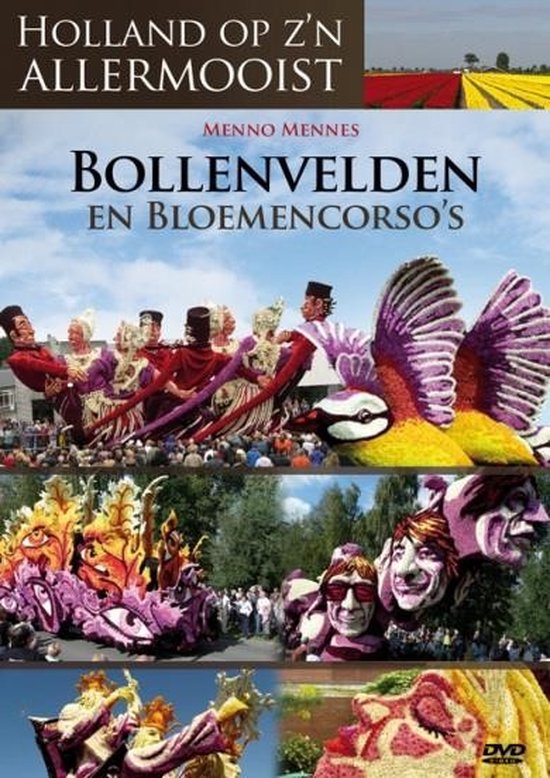 8717662568848 - Holland Op Zijn Allermooist - Bollenvelden En Bloemencorso's (DVD)