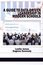 A Guide to Data-Driven Leadership in Modern Schools
