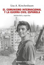 Alianza Ensayo - El comunismo internacional y la Guerra Civil española