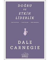 Dogru ve Etkin Liderlik