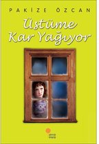 Üstüme Kar Yağıyor
