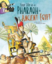 The Way It Was - Your Life as a Pharaoh in Ancient Egypt