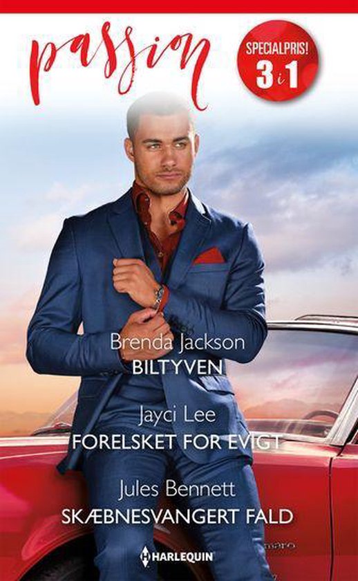 Passion - Biltyven / Forelsket for evigt / Skæbnesvangert fald