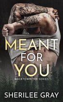 Rocktown Ink 3 - Meant for You (Rocktown Ink #3)