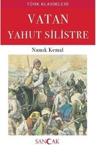 Vatan Yahut Silistre   Türk Klasikleri