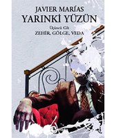 Yarınki Yüzün Cilt 3 : Zehir, Gölge, Veda