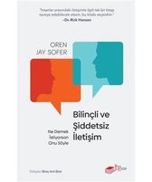Bilinçli ve Şiddetsiz İletişim