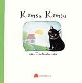 Komşu Komşu-Tekerlemeler