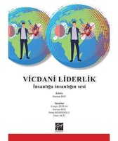 Vicdani Liderlik İnsanlığa İnsanlığın Sesi