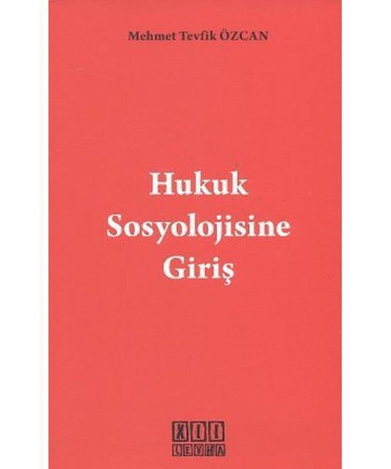 Hukuk Sosyolojisine Giriş