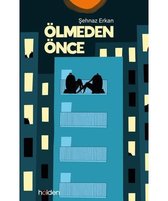 Ölmeden Önce