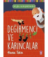 Değirmenci ve Karıncalar   Hayal Kütüphanesi 3