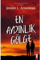 En Aydınlık Gölge