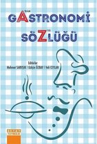 Gastronomi Sözlüğü   A'dan Z'ye