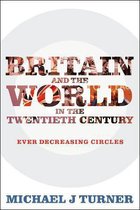 Britain And The World In The Twentieth Century