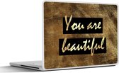 Laptop sticker - 11.6 inch - Quote - Beauty - Bruin - Goud - 30x21cm - Laptopstickers - Laptop skin - Cover