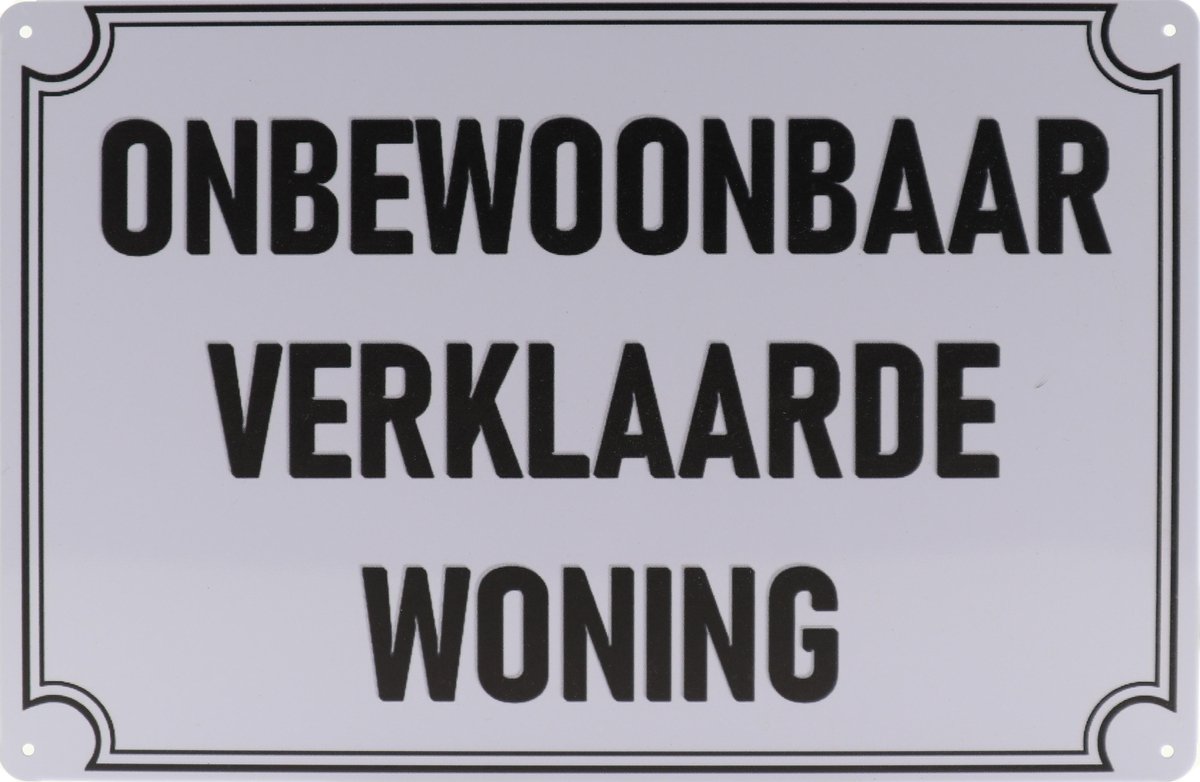 Wandbord – Onbewoonbaar verklaarde woning – Pas Op - Vintage - Retro - Wanddecoratie – Reclame bord – Restaurant – Kroeg - Bar – Cafe - Horeca – Metal Sign – 20x30cm