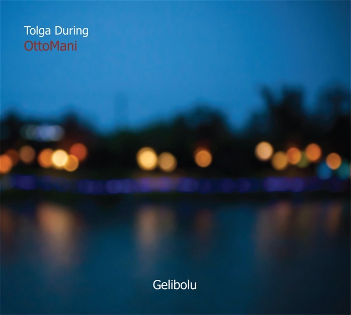 Tolga During & Ottomani - Gelibolu (CD)