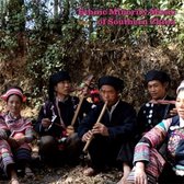 Various Artists - Ethnic Minority Music Of Southern China (CD)