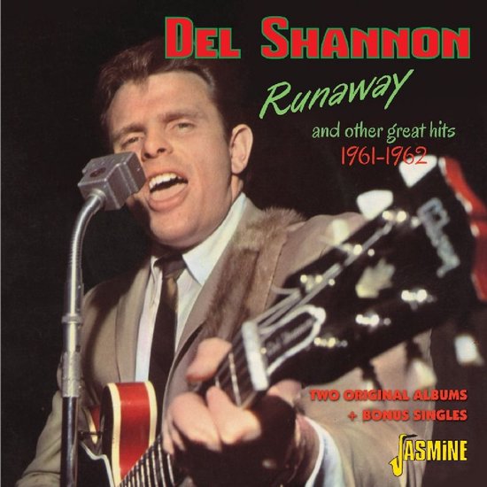 Del Shannon - Runaway & Other Great Hits 1961-62. (CD)