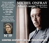 Michel Onfray - Contre-Histoire De La Philosophie Volume 19 - A. Ca (13 CD)