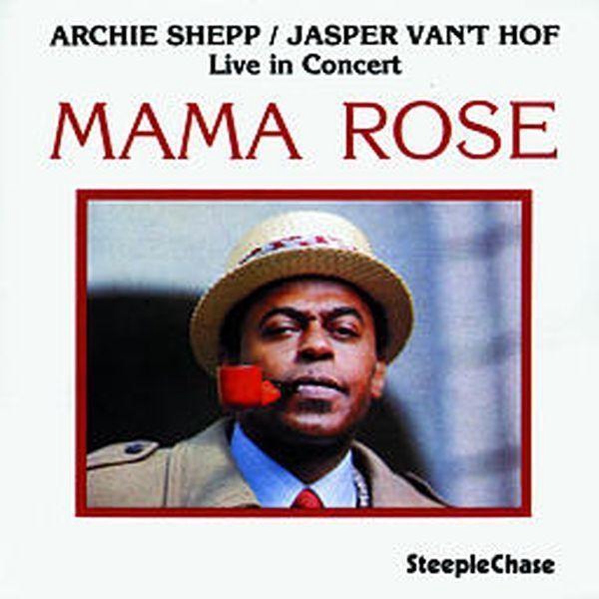 Archie Shepp, Jasper Van't Hof - Mama Rose: Live In Concert (CD)