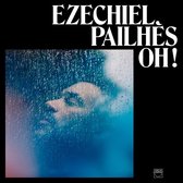 Ezechiel Pailhes - Oh ! (CD)