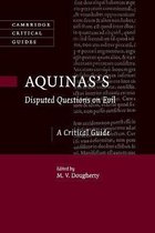 Cambridge Critical Guides- Aquinas's Disputed Questions on Evil